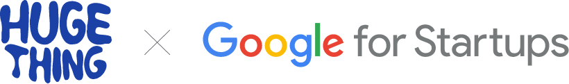 Huge Thing x Google for Startups logo